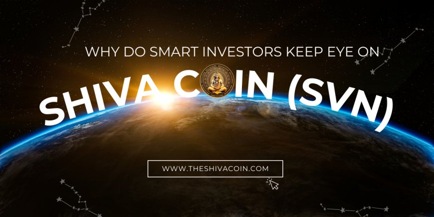 Why Smart Investors Are Watching Shiva Coin ($SVN) Closely