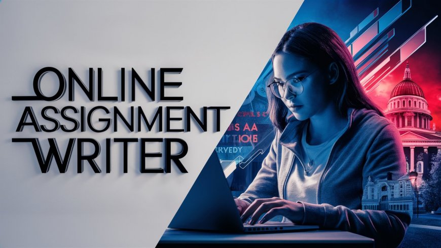 Online Assignment Writer: Your Academic Lifesaver