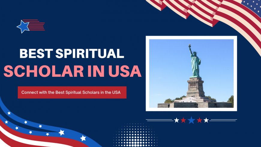 Connect with the Best Spiritual Scholars in the USA