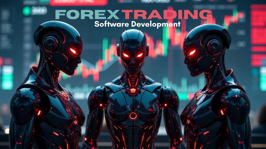 Automated Forex Trading: How to Build a Bot That Makes Smart Trades
