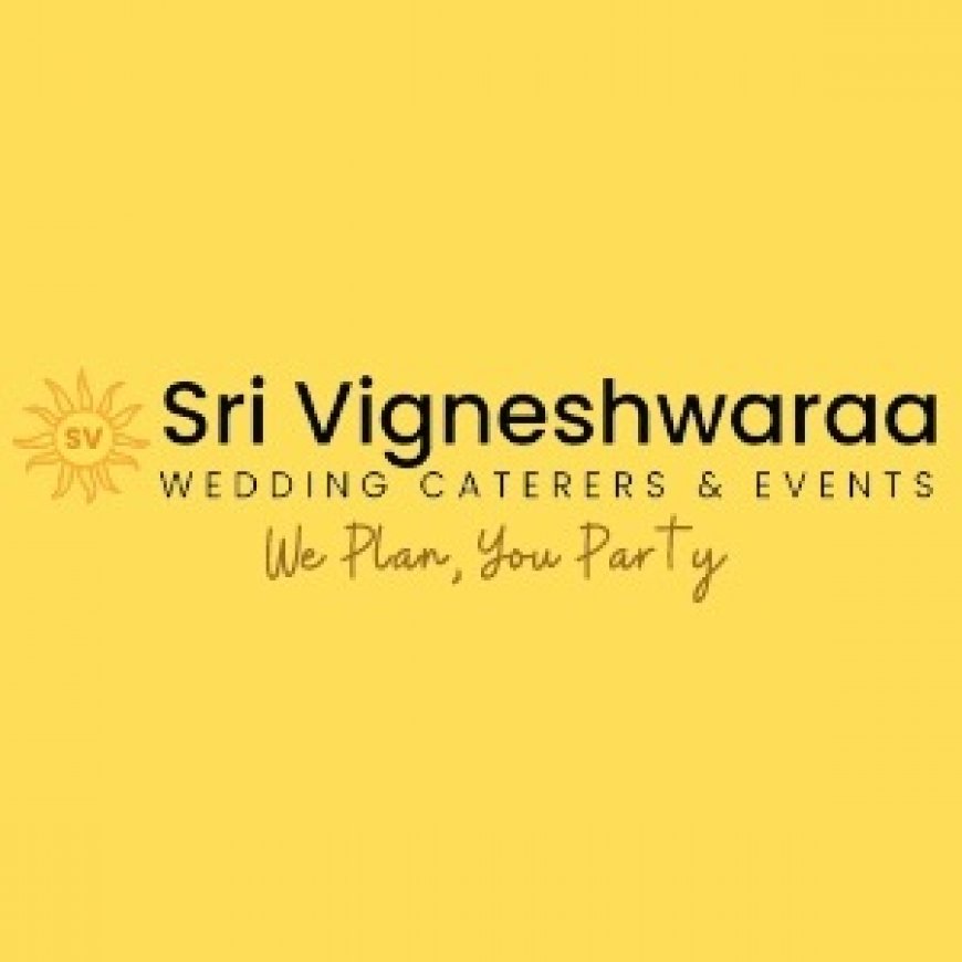 Wedding Caterers in Chennai