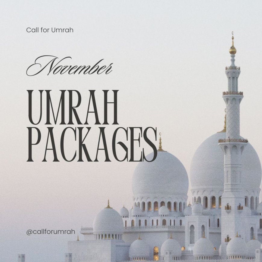 November Umrah Packages 2025 - All-Inclusive Cheap Deals UK