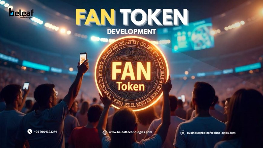 Fan Token Development Explained for Sports Teams and Brand Leaders