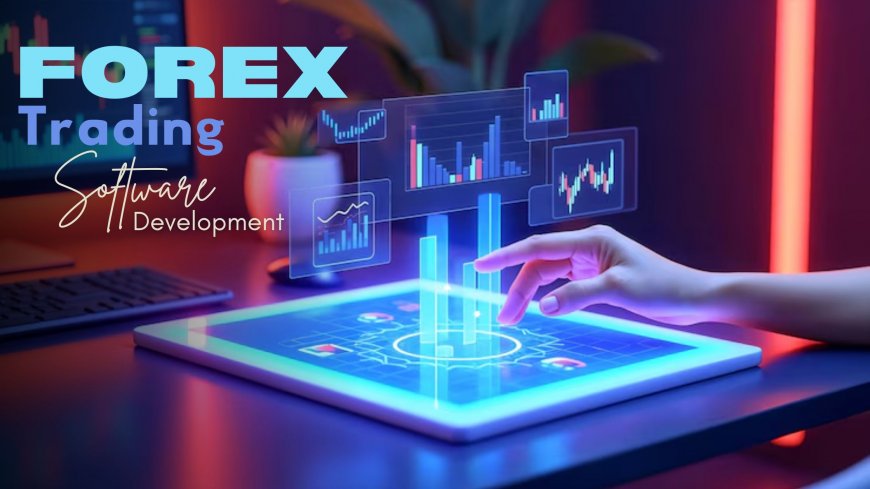 Why Automation Matters in Modern Forex Trading Software