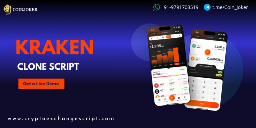 Unlock the Potential of Crypto Trading with Kraken Clone Software