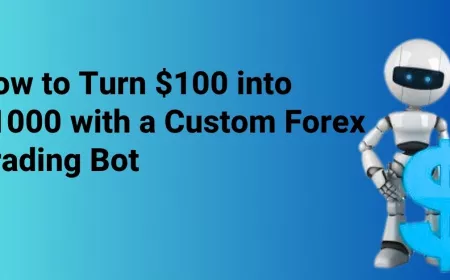 How to Turn $100 into $1000 with a Custom Forex Trading Bot