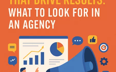 Digital Marketing Solutions That Drive Results: What to Look for in an Agency