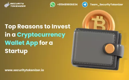 Top Reasons to Invest in a Cryptocurrency Wallet App for a Startup