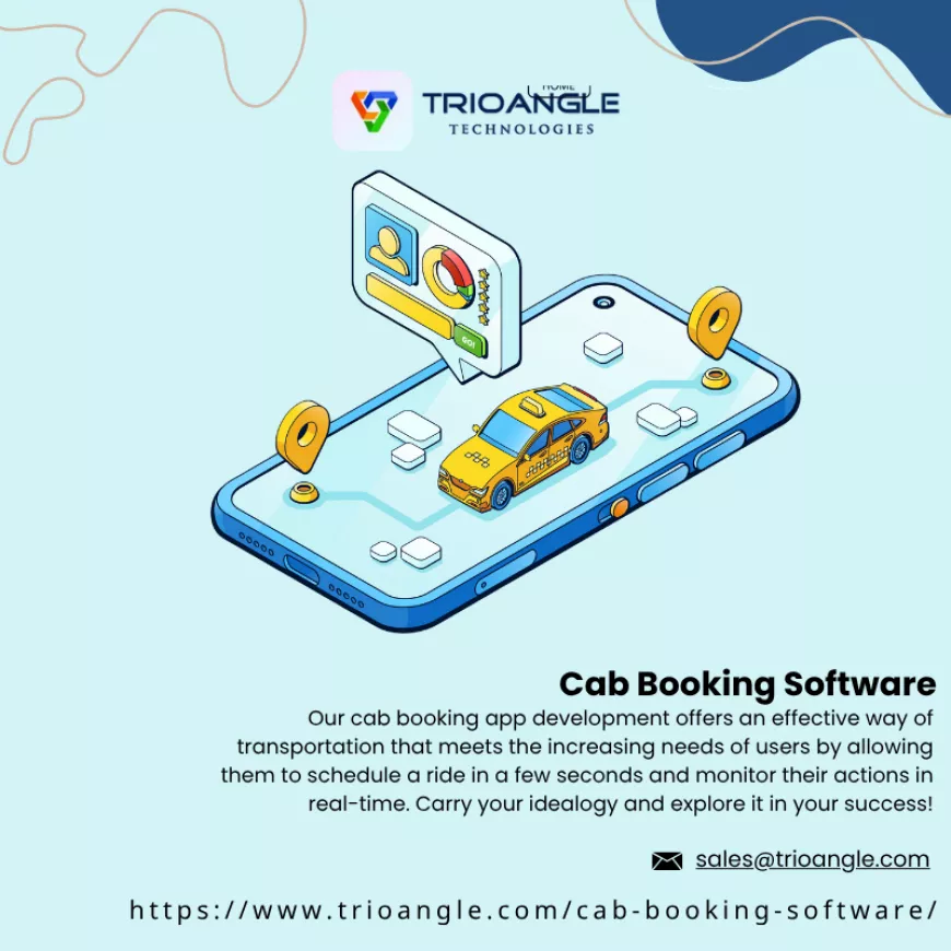 Cab Booking Software: The Future of Ride-Hailing Businesses