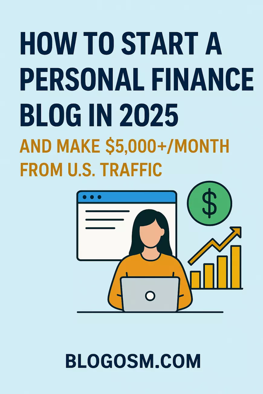 Start a Personal Finance Blog in 2025 | High CPC Blog for USA Traffic – BlogOSM