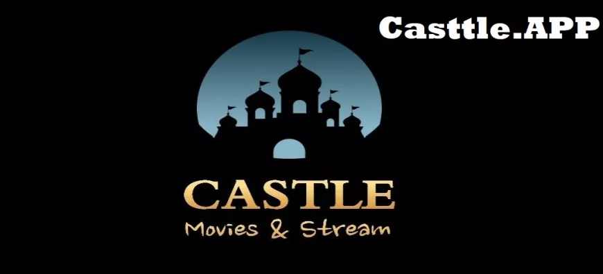 Castle APP Download Latest Version For Android 2025