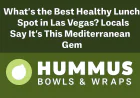 What’s the Best Healthy Lunch Spot in Las Vegas? Locals Say It’s This Mediterranean Gem