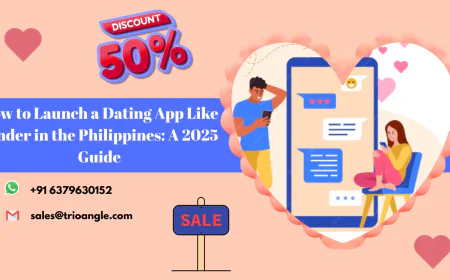 How to Launch a Dating App Like Tinder in the Philippines: A 2025 Guide