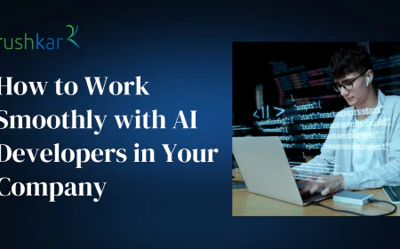 How to Work Smoothly with AI Developers in Your Company