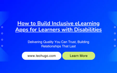 How to Build Inclusive eLearning Apps for Learners with Disabilities