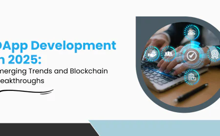 DApp Development in 2025: Emerging Trends and Blockchain Breakthroughs