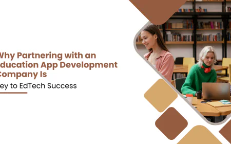 Why Partnering with an Education App Development Company Is Key to EdTech Success