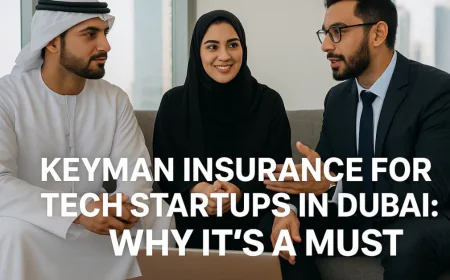 Keyman Insurance for Tech Startups in Dubai: Why It’s a Must