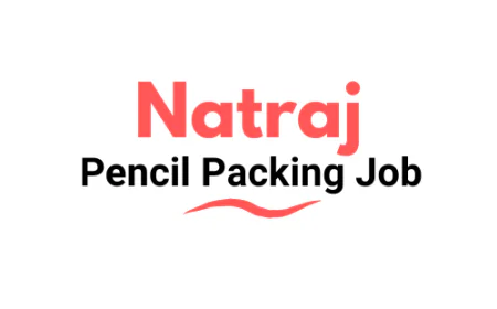 Natraj Pencil Packing Job Work From Home Available