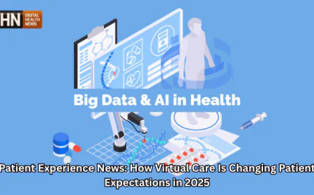 Patient Experience News: How Virtual Care Is Changing Patient Expectations in 2025