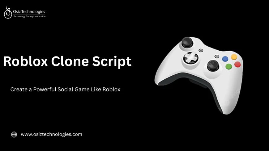 Roblox Clone Script – Create Your Own Game Universe