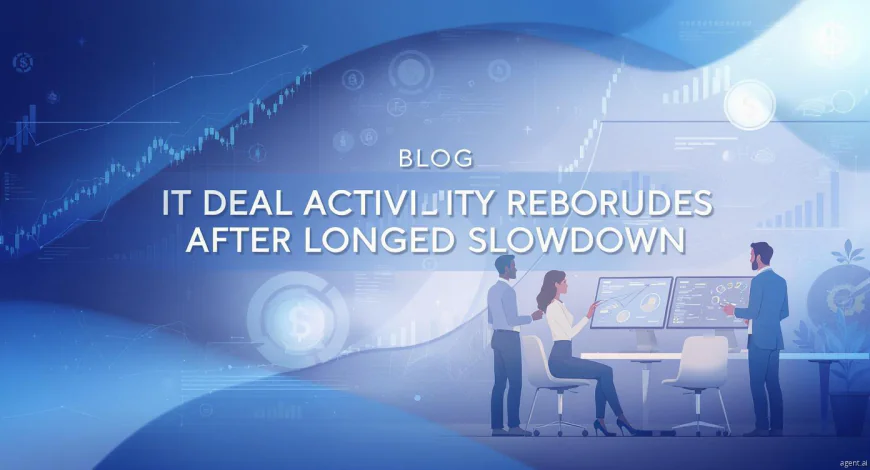 IT M&A Surges in Europe After Long Period of Prolonged Slowdown