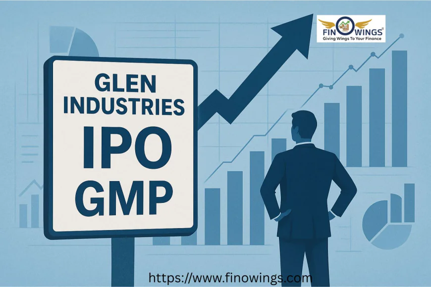 GLEN Industries IPO GMP, Overview, And Price by Finowings
