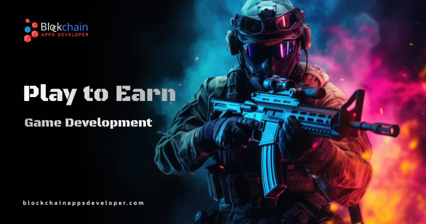 How Play to Earn Game Development Is Reshaping Digital Economies