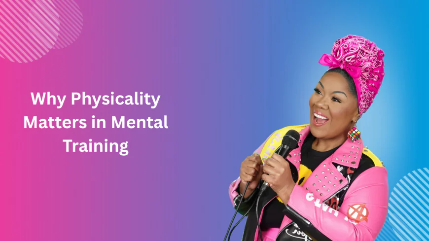 Why Physicality Matters in Mental Training