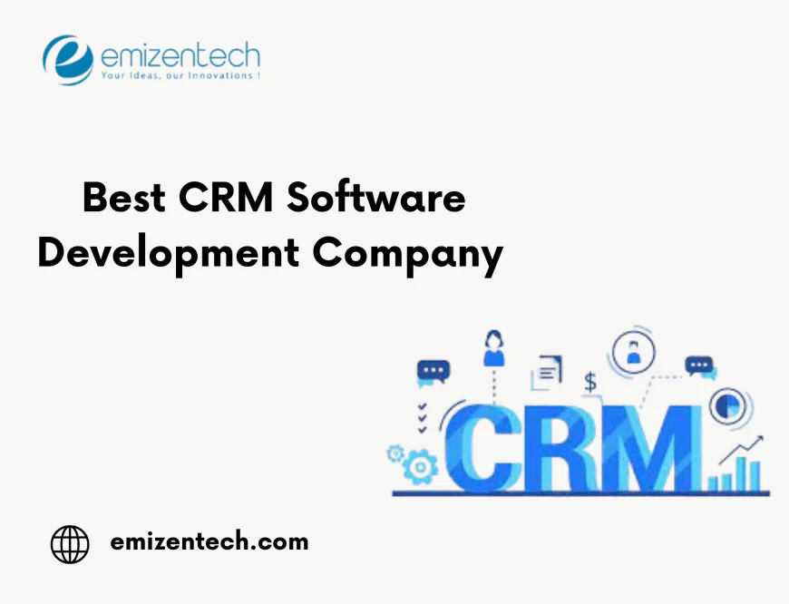 Best CRM Software Development Company