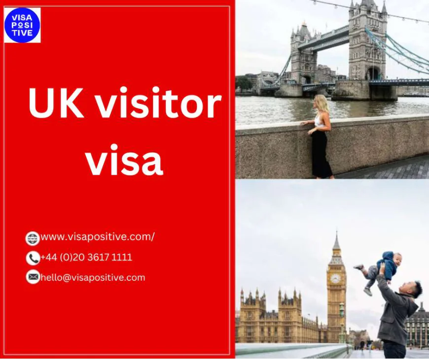 Everything You Need to Know About the UK Visitor Visa