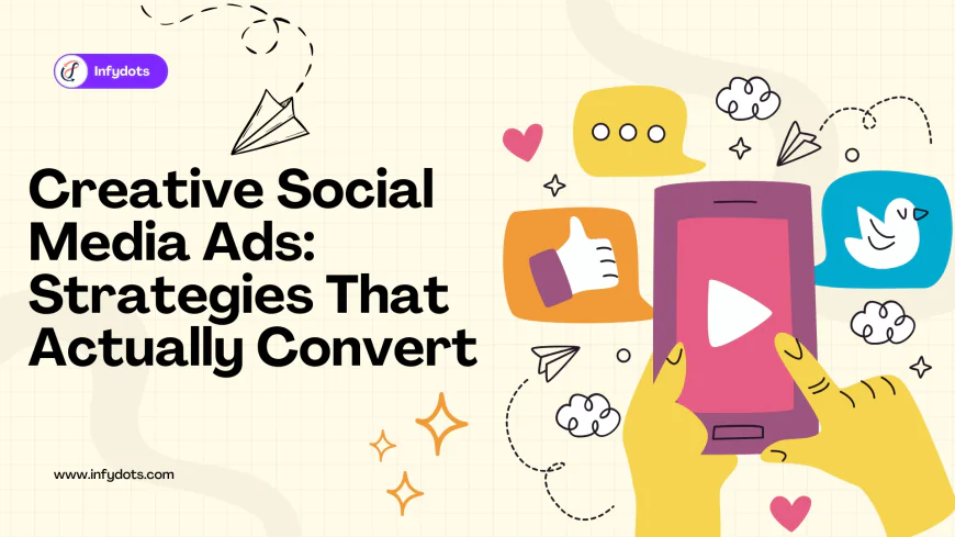 Creative Social Media Ads – Ideas, Types & Best Examples