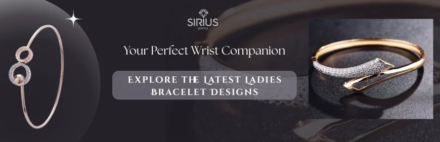 Explore Stylish Ladies Bracelet with 15% to 100% Cashback at Sirius Jewels