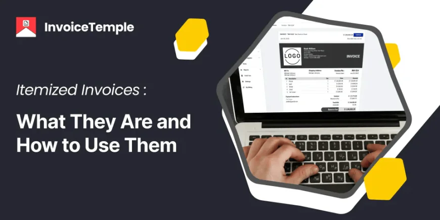 Itemized Invoices – A Complete Guide