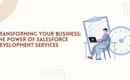 Transforming Your Business: The Power of Salesforce Development Services