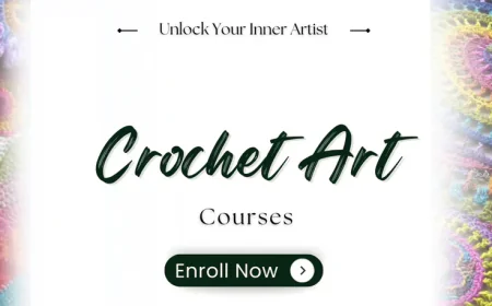 Beginner’s Guide to Crochet: Learn the Art at Arts Shala