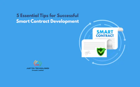 5 Essential Tips for Successful Smart Contract Development in 2025