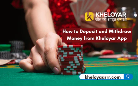 How to Deposit and Withdraw Money from Kheloyar App