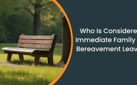 Who Is Considered Immediate Family for Bereavement Leave: A 2025 Guide