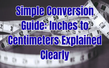 Simple Conversion Guide: Inches to Centimeters Explained Clearly