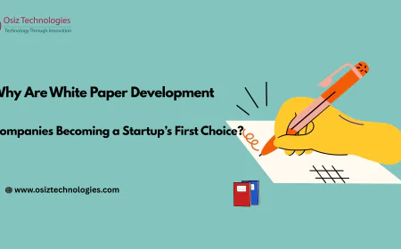 Why Are White Paper Development Companies Becoming a Startup’s First Choice?