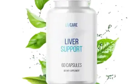 5 Key Benefits of LivCare for a Healthy, Detoxified Liver