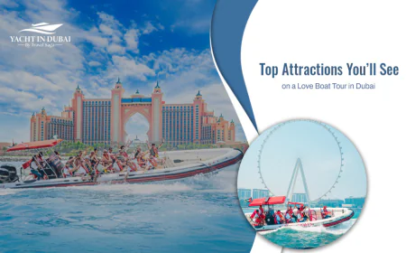Top Attractions You'll See on a Love Boat Tour in Dubai