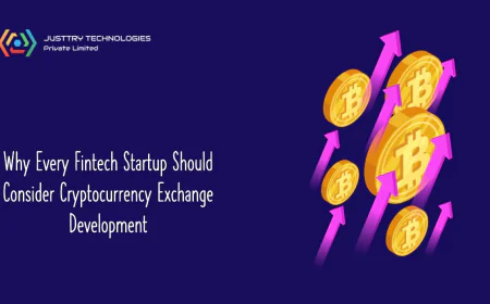 Why Every Fintech Startup Should Consider Cryptocurrency Exchange Development