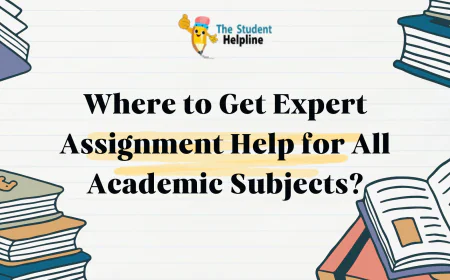 Where to Get Expert Assignment Help for All Academic Subjects?