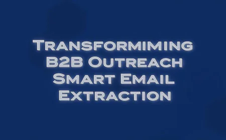 Transforming B2B Outreach with Smart Email Extraction