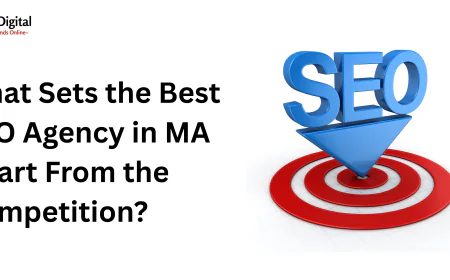 What Sets the Best SEO Agency in MA Apart From the Competition?