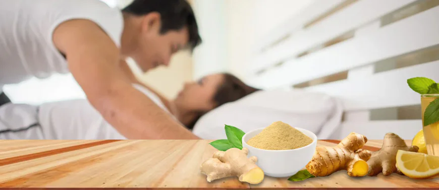 How to Use Ginger to Last Longer in Bed