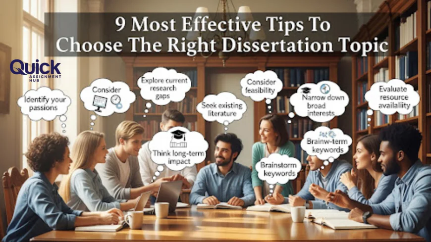 9 Most Effective Tips To Choose The Right Dissertation Topic