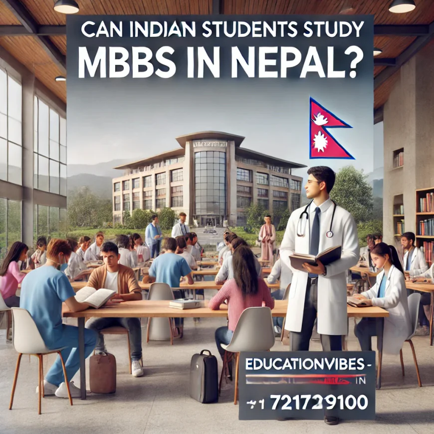 MBBS Fees in Nepal for Indian Students At A Glimpse
